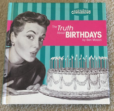 LIKE NEW SUBURBAN CONFESSIONS. THE THRUTH ABOUT BIRTHDAYS. BEN MASON. 1933112131