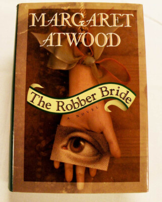 Hardcover Book: The Robber Bride, by Margaret Atwood