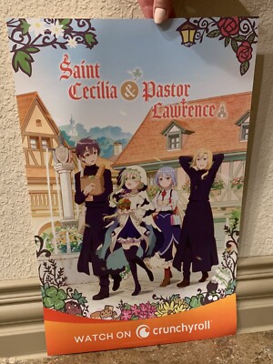 (2) Saint Cecila and Pastor Lawrence Promotional Anime Con Crunchyroll Poster