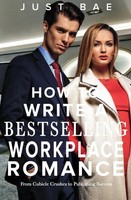 Just Bae | How To Write A Bestselling Workplace Romance | Taschenbuch | Englisch