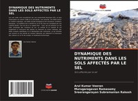 Arul Kumar Veeran (U. A.) | Dynamique DES Nutriments Dans LES Sols AffectÉS...