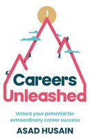 Careers Unleashed Unlock Your Potential For Extraordinary Career Success Husain