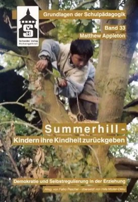Summerhill - Kindern ihre Kindheit zurückgeben