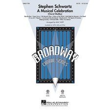 Stephen Schwartz - A Musical Celebration Choral Medley SATB arr by Mac Huff