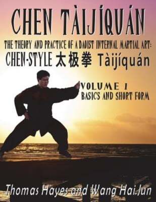 Chen Tàijíquán: The Theory and Practice of a Daoist Internal Martial Art:
