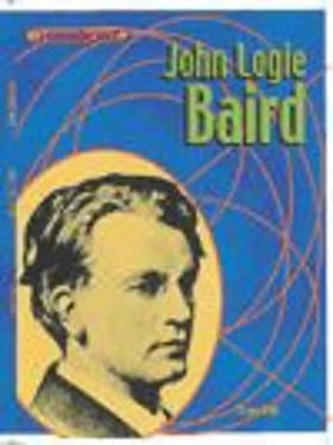 John Logie Baird Hardcover Struan Reid