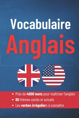 Vocabulaire anglais: Apprendre l'anglais facilement avec ce livre de vocabulair
