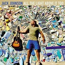 All The Light Above It Too von Johnson,Jack | CD | Zustand akzeptabel