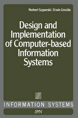 Design und Implementierung computergestützter Informationssysteme - 9789400995703