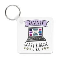 Beware Crazy Blogger MäDchen SchlüSselanhäNger Lustig Scherz Familienfotos,