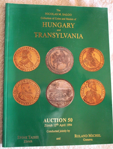 Numismatic: Auction of Salgo collection of Hungary and Transylvania