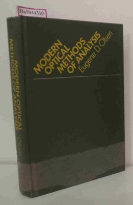 Modern Optical Methods of Analysis. Olsen, Eugene D.:
