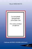 Mayeul Hieramente | La Cour PéNale Internationale Et Les Etats-Unis | Buch