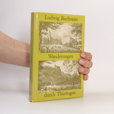 Wanderungen durch Thüringen  |  Ludwig Bechstein