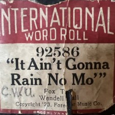 International player piano Word Roll 92586 it ain  t gonna rain no mo 1923 Fox Tr