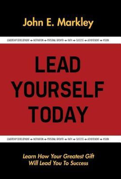 Thumbnail - John E. Markley | Lead Yourself Today | Buch | Englisch (2014) |