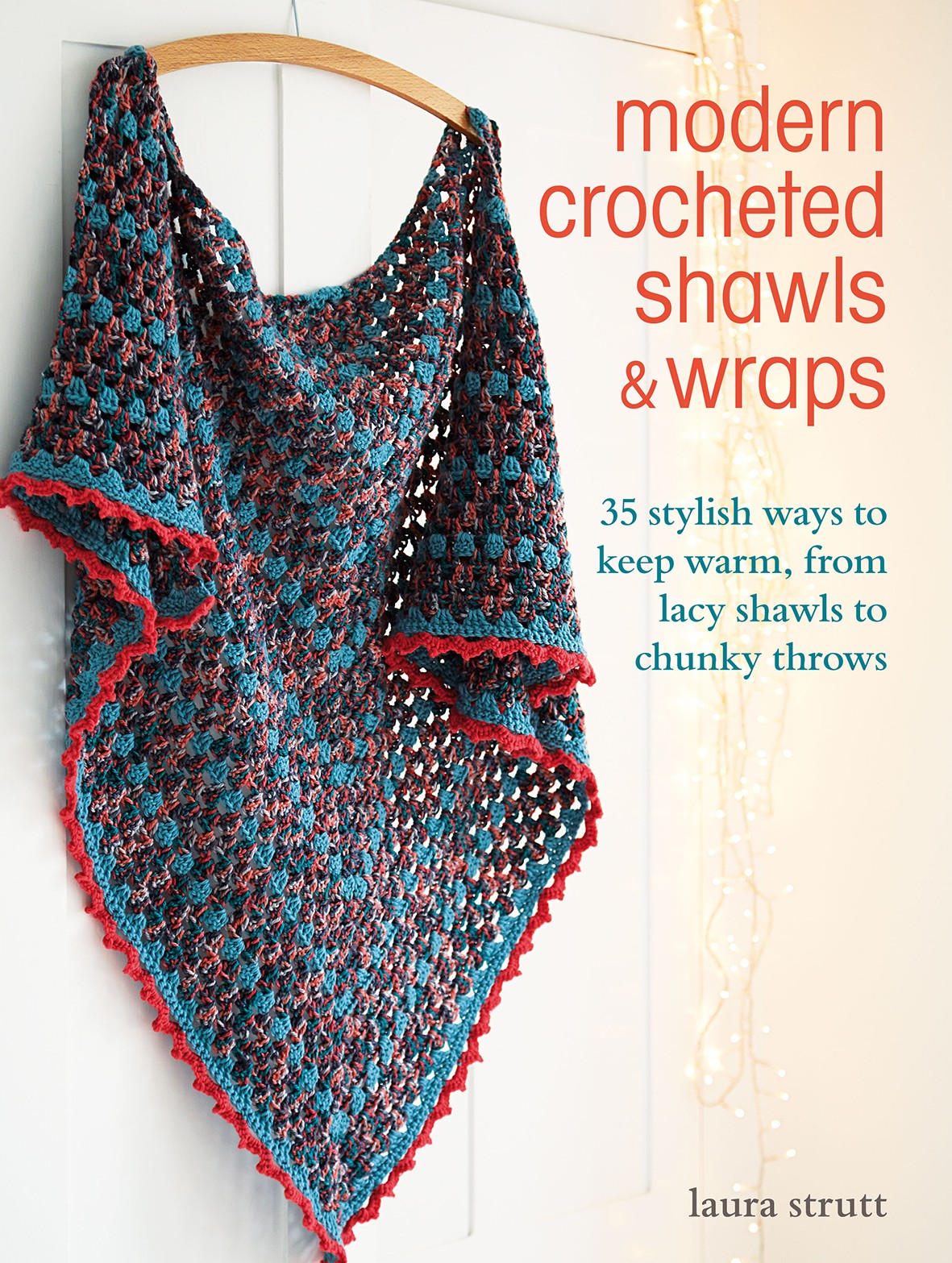 Modern Crocheted Shawls and Wraps: 35 stylish w. Strutt Paperback** - Image 3