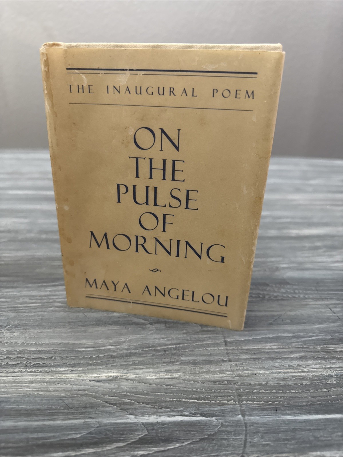 Maya Angelou / ON THE PULSE OF MORNING 1st Hardcover Edition 1993