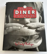 The Fog City Diner Cookbook - hardcover Pawlcyn, Cindy *SIGNED COPY