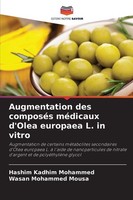 Augmentation Des ComposéS MéDicaux D'olea Europaea L. In Vitro Hashim Kadhim Moh
