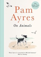 Pam Ayres - On Animals - Hardback - G245Z