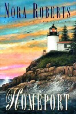 Homeport - Hardcover By Roberts, Nora - GOOD