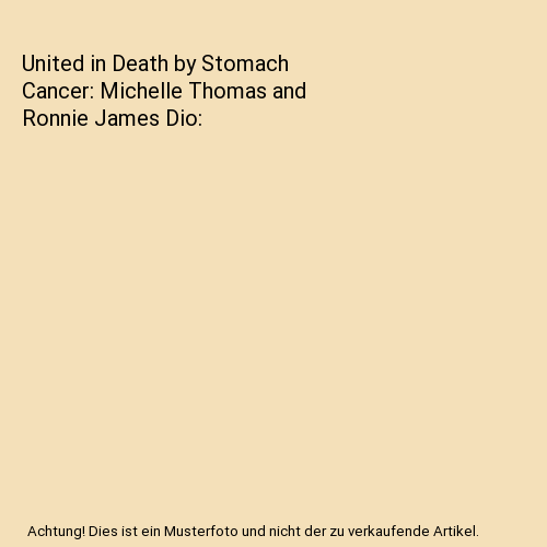 United in Death by Stomach Cancer: Michelle Thomas and Ronnie James Dio, Dakota - Afbeelding 1 van 1