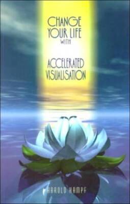 Change Your Life with Accelerated Visualisation - Paperback - GOOD