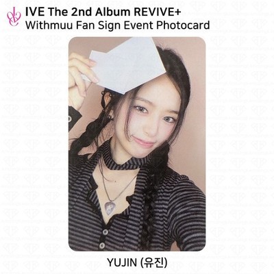 IVE 2nd Album REVIVE+ Withmuu 1st Fan Sign Event Photocard | eBay