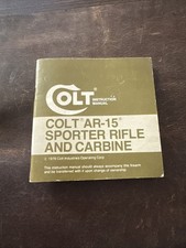 Orginal Colt Factory Original Manual for AR-15 sporter rifle and carbine manual 