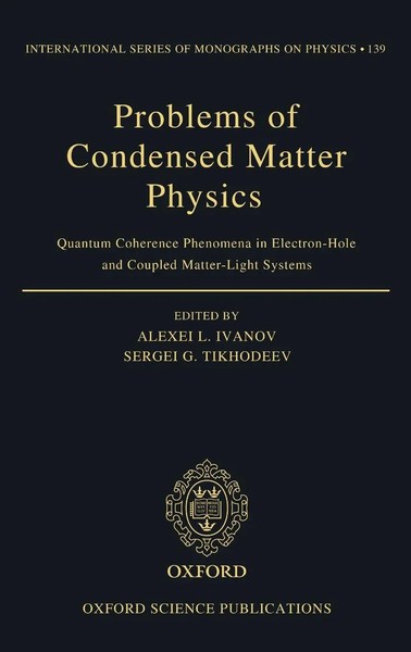 Tikhodeev Ivanov | Problems Of Condensed Matter Physics | Buch | Englisch (2008)-image