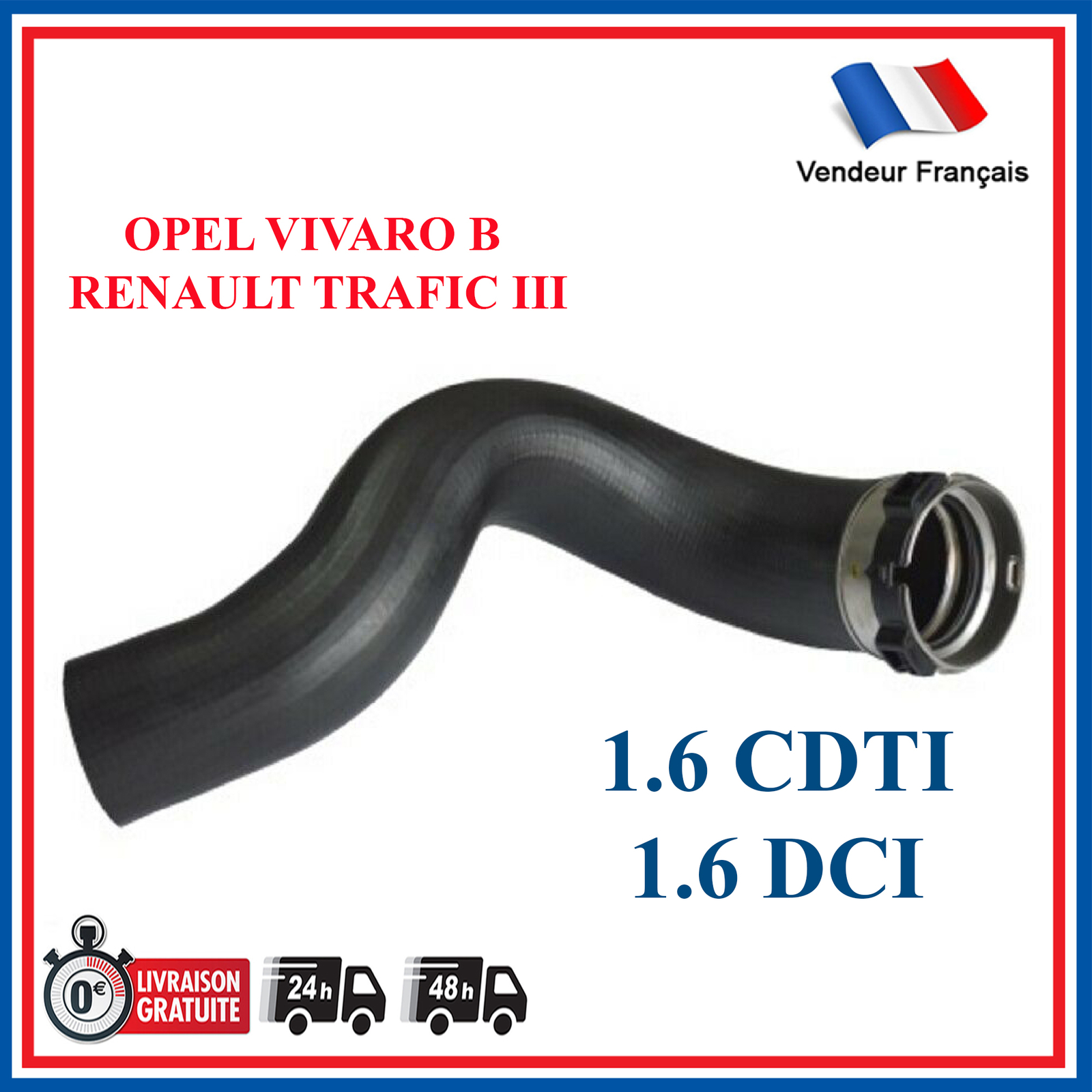 Durite de suralimentation pour Opel Vivaro B 1.6 DTI modèles 4422248 et 93867721
