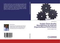 Mehari Beyene | Supply Chain Quality Management To Improve Organizational...