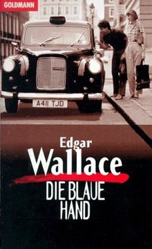Goldmann Krimi, Bd.6, Die blaue Hand von Edgar Wallace | Buch | Zustand gut