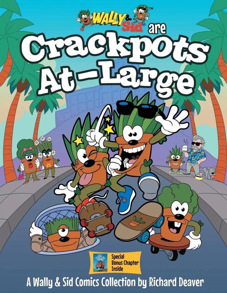 Wally & Sid Are Crackpots At-Large Richard Deaver Taschenbuch Englisch 2020-image