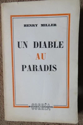 MILLER (H.). Un diable au paradis. Ed. Orig. de la trad. Française S.Presse 1956 - Photo 1/2