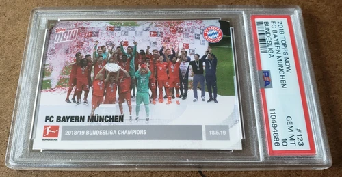 PSA 10! FC Bayern München PR: 117 CHAMPS Topps Now 2018 Bundesliga #123 2018-19