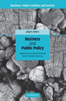 Rivera - Business and Public Policy  Responses to Environmental and So - G555z