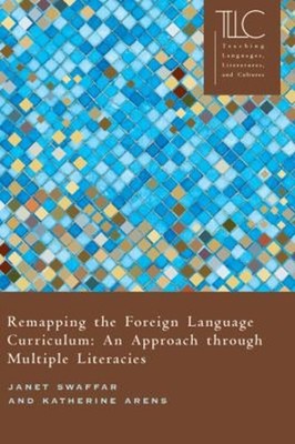 Remapping the Foreign Language Curriculum : An Approach Through M