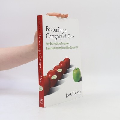 Becoming a Category of One  |  Joe Calloway
