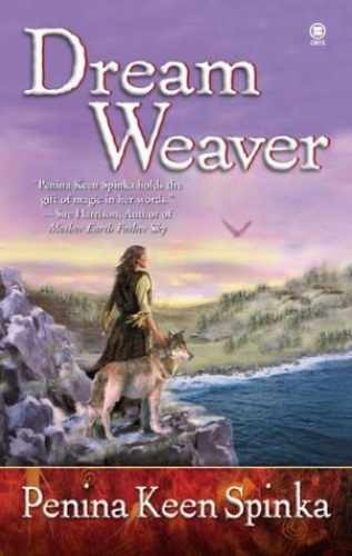 Dream Weaver - Paperback, by Spinka Penina Keen - Acceptable