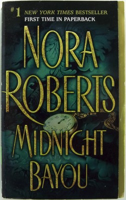 nora roberts book midnight bayou nora roberts book midnight bayou