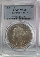 1878 7TF PCGS MS63 Reverse of 1878 Morgan