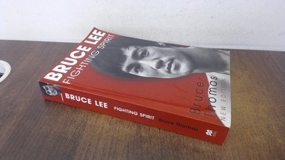 			Bruce Lee: Fighting Spirit, Thomas, Bruce, Sidgwick and Jackson L		