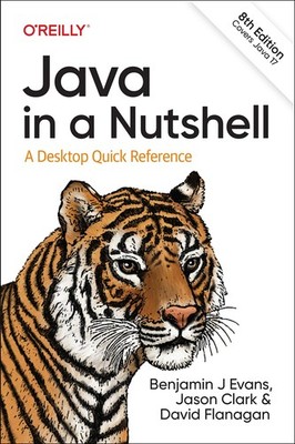 Java in a Nutshell: A Desktop Quick Reference - paperback Evans, Benjamin J....