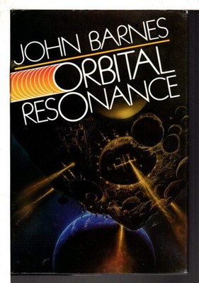 Orbital Resonance - hardcover Barnes, John