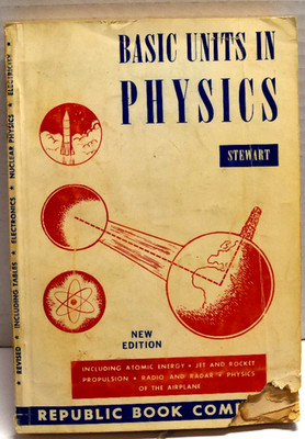 Basic Units In Physics By Frank Stewart 1965