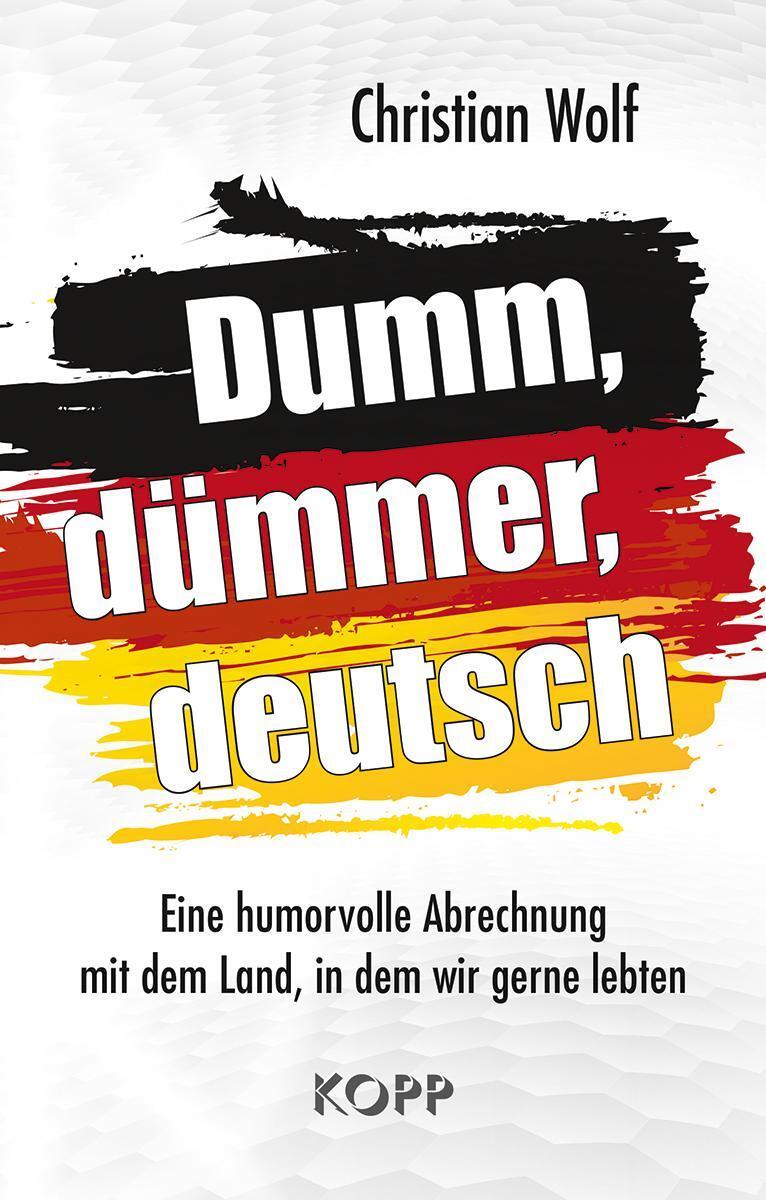 Thumbnail - Dumm, Dümmer, Deutsch Christian Wolf