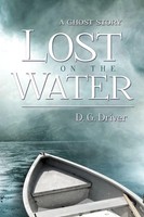 D. G. Driver | Lost On The Water | Taschenbuch | Englisch (2018)
