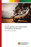 Eder Polizei | O Que Define Um Consumidor EvangéLico De Marca? | Taschenbuch